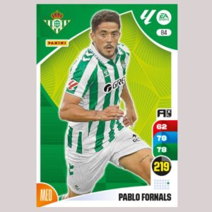 PABLO FORNALS – Real Betis – Nº84 – Adrenalyn XL 24 25 – Panini