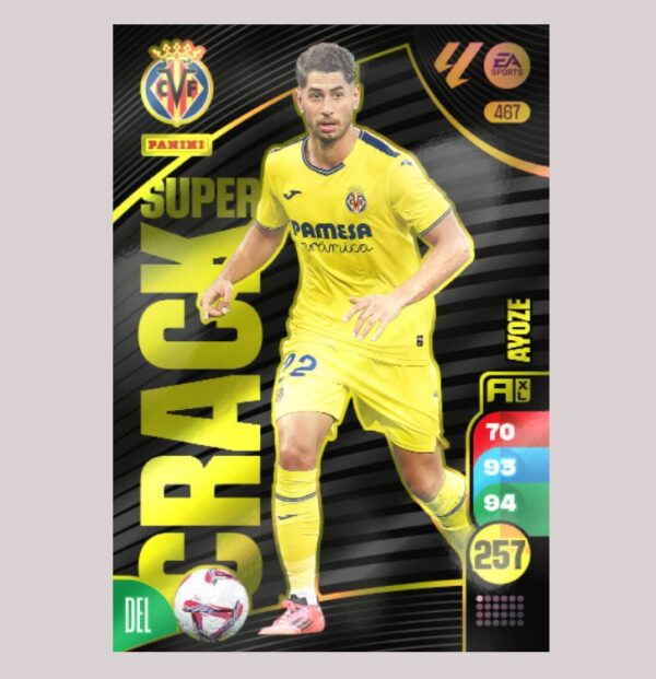 AYOZE - SUPER CRACK - Villarreal CF - Nº467 - Adrenalyn XL 24/25 - Panini