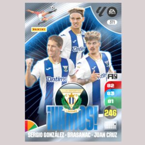 CD LEGANÉS - ¡VAMOS! - Sergio González / Brasanac / Juan Cruz - Nº371 - Adrenalyn XL 24/25 - Panini