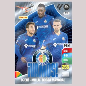 GETAFE CF - ¡VAMOS! - Djené / Milla / Borja Mayoral - Nº368 - Adrenalyn XL 24/25 - Panini