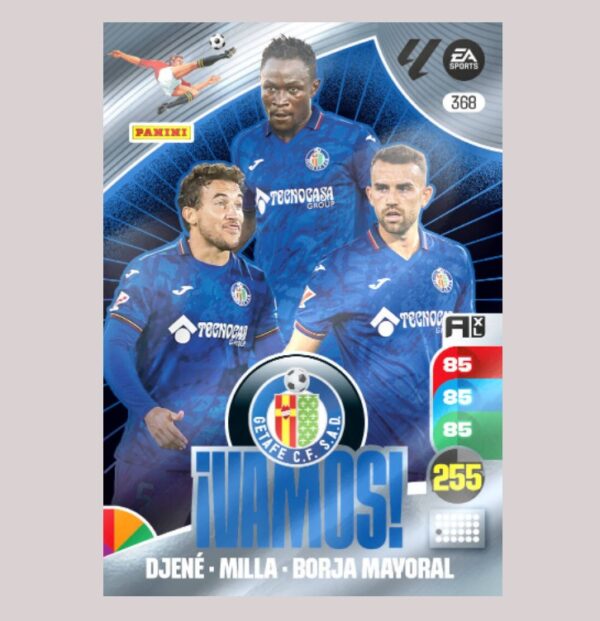 GETAFE CF - ¡VAMOS! - Djené / Milla / Borja Mayoral - Nº368 - Adrenalyn XL 24/25 - Panini