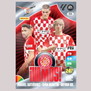 GIRONA FC - ¡VAMOS! - Miguel Gutiérrez / Iván Martín / Bryan Gil - Nº369 - Adrenalyn XL 24/25 - Panini