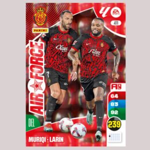 RCD MALLORCA - AIR FORCE - Muriqi / Larin - Nº411 - Adrenalyn XL 24/25 - Panini