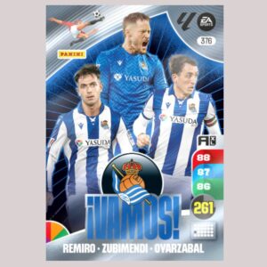 REAL SOCIEDAD - ¡VAMOS! - Remiro / Zubimendi / Oyarzabal - Nº376 - Adrenalyn XL 24/25 - Panini