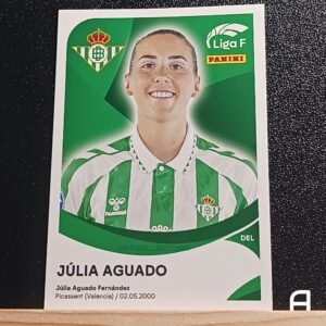 JÚLIA AGUADO - Real Betis Féminas - Nº77 - Liga F 24/25 - Panini